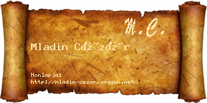 Mladin Cézár névjegykártya